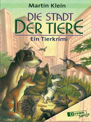 cover image of Die Stadt der Tiere